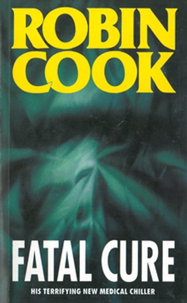 Fatal Cure - Robin Cook