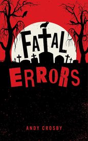 Fatal Errors