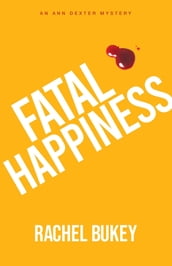 Fatal Happiness