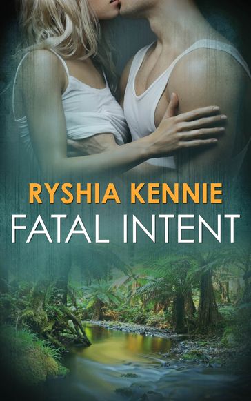 Fatal Intent - Ryshia Kennie