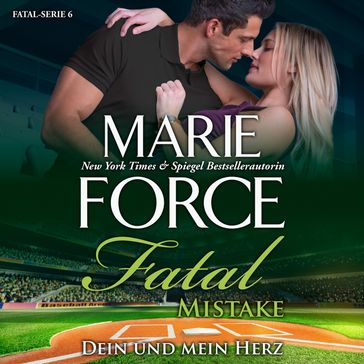 Fatal Mistake - Dein und mein Herz - Marie Force