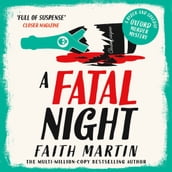 A Fatal Night: Don t miss this gripping cosy crime mystery from multi-million-copy selling author Faith Martin (Ryder and Loveday, Book 7)