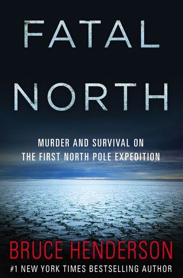 Fatal North - Bruce Henderson