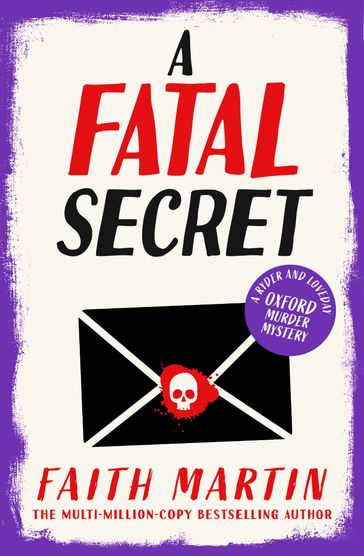 A Fatal Secret (Ryder and Loveday, Book 4) - Faith Martin