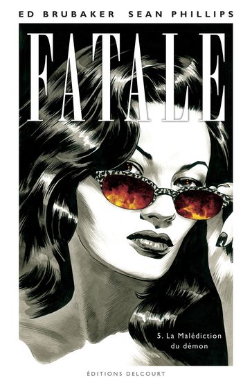 Fatale T05 - Ed Brubaker - Sean Phillips