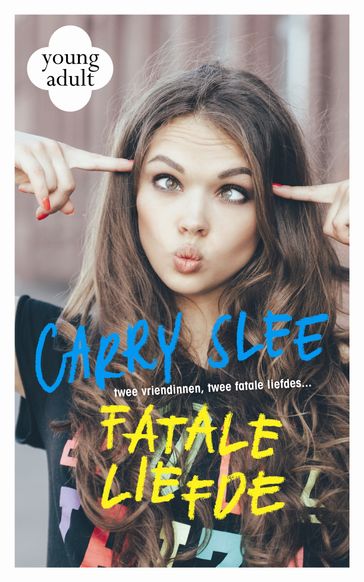 Fatale liefde - Carry Slee