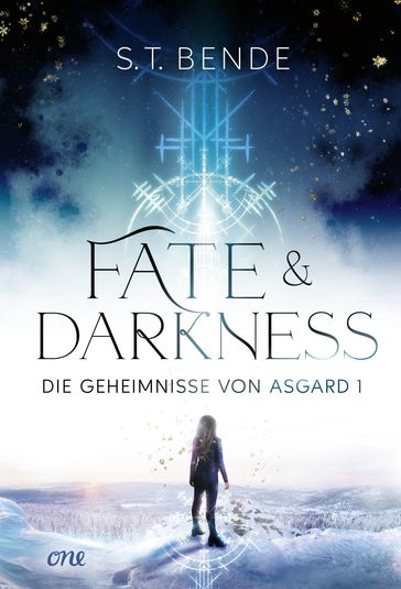Fate & Darkness - Die Geheimnisse von Asgard Band 1 - S.T. Bende