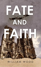 Fate and Faith