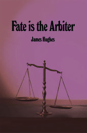 Fate is the Arbiter