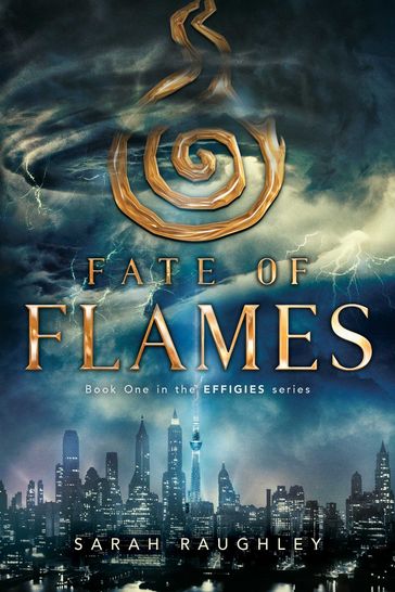 Fate of Flames - Sarah Raughley