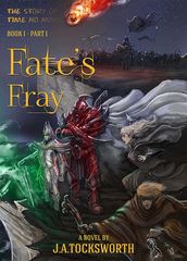 Fate s Fray, Volume 1 of 2