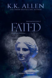 Fated. Enchanted gods. Ediz. italiana. 2.