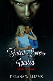 Fated Lovers Ignited