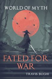 Fated for War