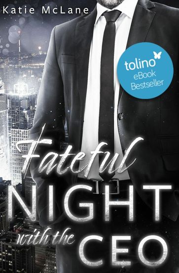 Fateful Night with the CEO - Katie McLane