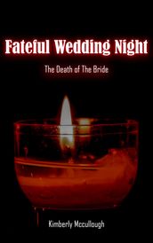 Fateful Wedding Night