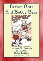 Father Bear and Bobby Bear - A Baba Indaba Children s Story