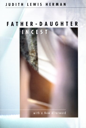 Father-Daughter Incest - Judith Lewis Herman