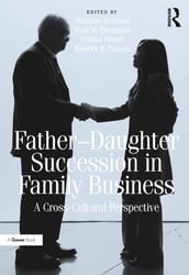 Father-Daughter Succession in Family Business