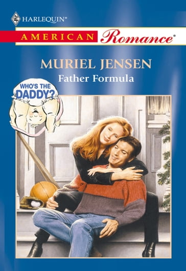 Father Formula (Mills & Boon American Romance) - Muriel Jensen
