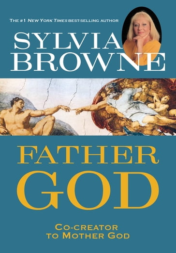 Father God - Sylvia Browne