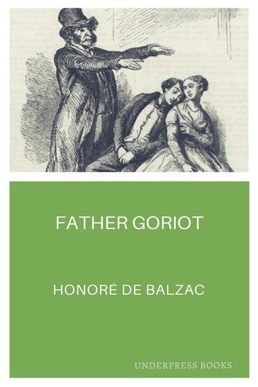 Father Goriot - Honore De Balzac