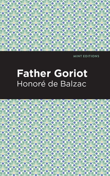 Father Goriot - Honoré de Balzac - Mint Editions