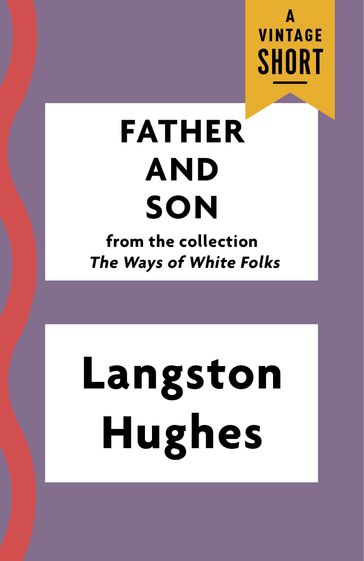 Father and Son - Langston Hughes