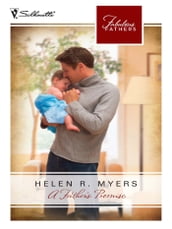 A Father s Promise (Fabulous Fathers, Book 14)