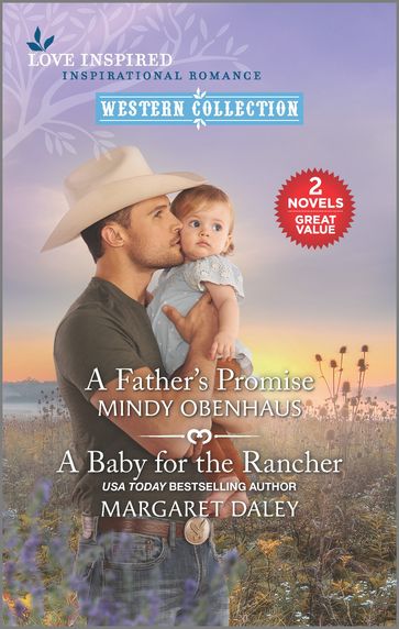 A Father's Promise and A Baby for the Rancher - Margaret Daley - Mindy Obenhaus