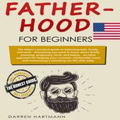 Fatherhood for Beginners