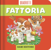 Fattoria. Ediz. a colori