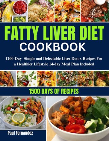 Fatty Liver Diet Cookbook - Paul Fernandez