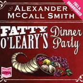 Fatty O Leary s Dinner Party