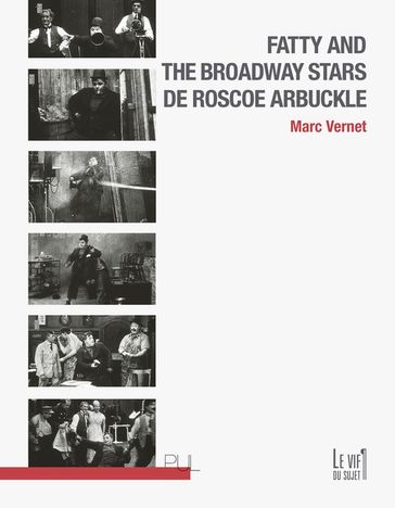 Fatty and the broadway stars de Roscoe Arbuckle - Marc Vernet