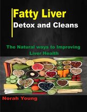 Fatty liver detox and cleans