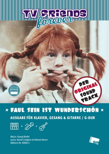 Faul sein ist wunderschön - Astrid Lindgren - Georg Riedel - Helmut Harun