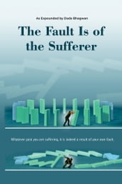 Fault Is Of The Sufferer (In English)