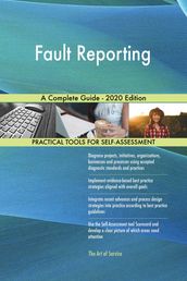 Fault Reporting A Complete Guide - 2020 Edition