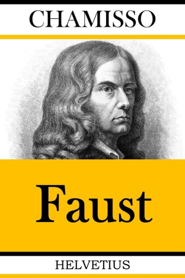 Faust - Adelbert Von Chamisso