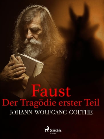 Faust. Der Tragödie erster Teil - Johann Wolfgang Von Goethe