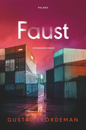 Faust - Gustaf Skordeman - Miroslav Sokcic