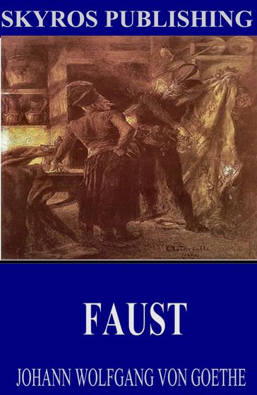 Faust - Johann Wolfgang Von Goethe