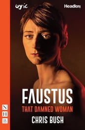 Faustus: That Damned Woman (NHB Modern Plays)