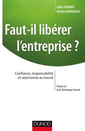 Faut-il libérer l entreprise ?