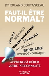 Faut-il être normal ?