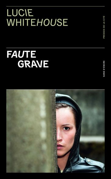 Faute grave - Lucie Whitehouse