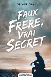 Faux frère, vrai secret