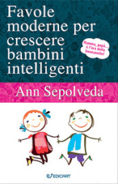 Favole moderne per crescere bambini intelligenti