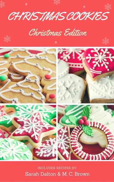 Favorite Christmas Cookie Recipes - Sarah Dalton